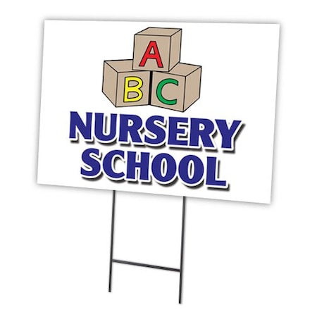 Signmission Nursery School Yard Sign & Stake outdoor plastic coroplast window, C-2436 Nursery School C-2436 Nursery School